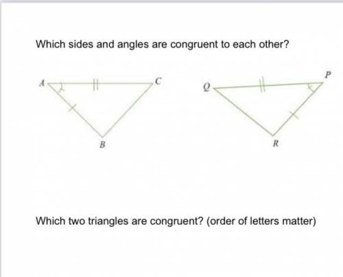 Which sides and angles are congruent to each other ?

which two triangles are congruent? (order of