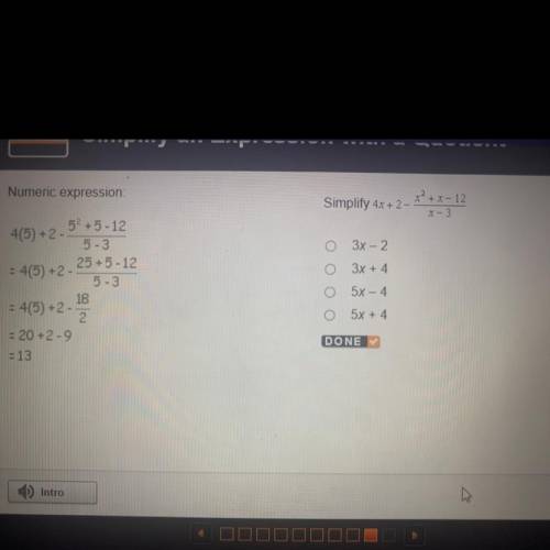 Simplify 4х+ 2-

+8-12
О
3х - 2
3х + 4
о
5х – 4
5х + 4
Can someone please help!!! I really need th
