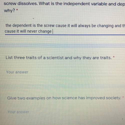 List three traits of a scientist and why they are traits

Please help fast I’ll give you brainiest