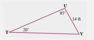 Use the Law of Sines to solve triangle TUV. (a) What is the measure of angle V? (b) What is the len
