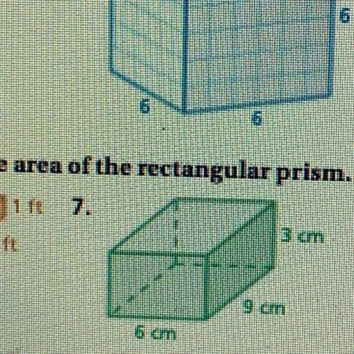 #7 Use a net to find the surface area of the rectangular prism.