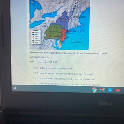 Based on this map which statements about the middle colonies are accurate select all that apply