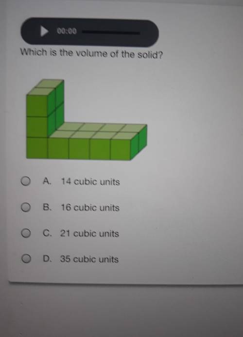 Please look at the picture !

Which is the volume of the solid? A. 14 cubic units B. 16 cubic unit
