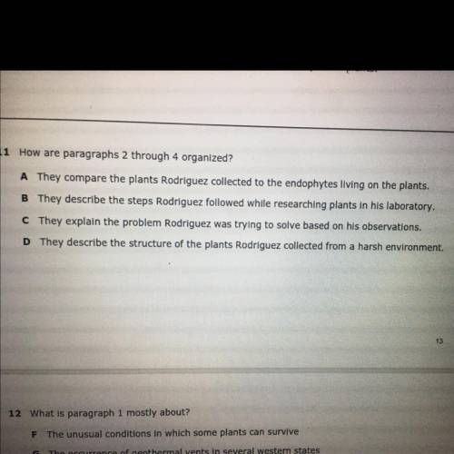 1 How are paragraphs 2 through 4 organized?

A They compare the plants Rodriguez collected to the