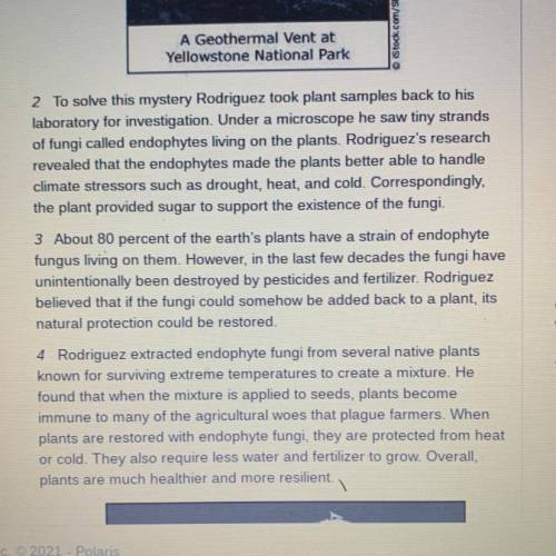 How are paragraphs 2 through 4 organized?

Answer
A
They compare the plants Rodriguez collected to
