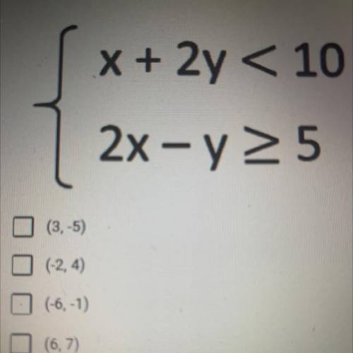 Which of the following is a solution to the systems of linear inequalities below? Explain Answer