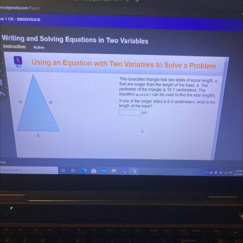 Instruction

Active
Using an Equation with Two Variables to Solve a problem
Try
This isosceles tri