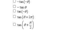 Which trigonometric functions are equivalent to tan θ