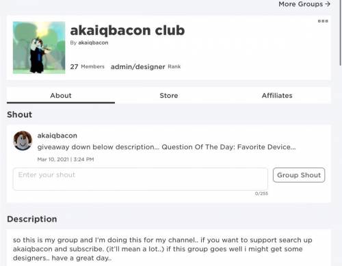 Do you play rob-lox? If you do join the group akaiqbacon club it’s from someone called akaiqbacon!