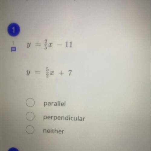 Compare the two equations and determine if the parallel perpendicular or neither for #1-2
