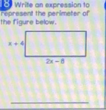 HELP WORTH 15 POINTS Write an expression to represent the perimeter of the figure below
