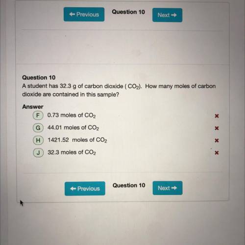 HELPPPP A student has 32.3 g of carbon dioxide (CO2). How many moles of carbon

dioxide are contai