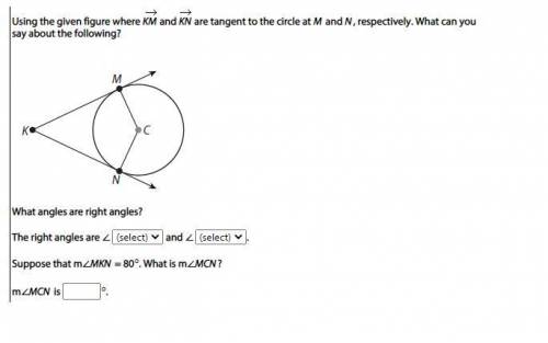 Using the given figure where KM and KN are tangent to the circle at M and N, respectively. What can