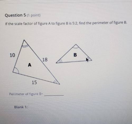 If the scale factor of figure A to figure B is 5:2, find the Perimeter of figure B.​