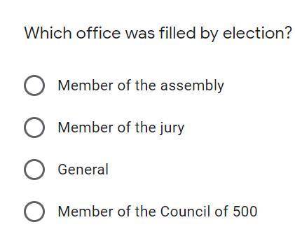 Which office was filled by election?

C.1) Member of the assembly
C.2) Member of the jury
C.3) Gen