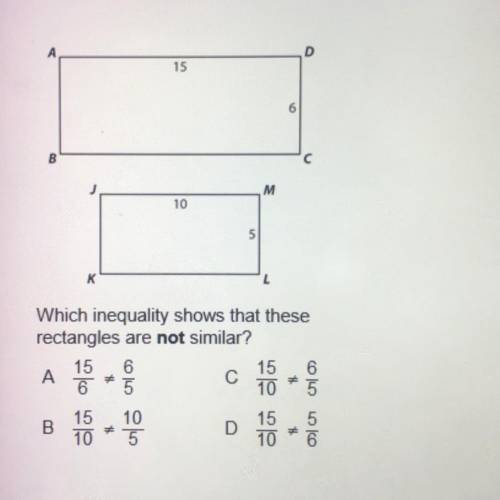 Which inequality shows that these rectangles are not similar?