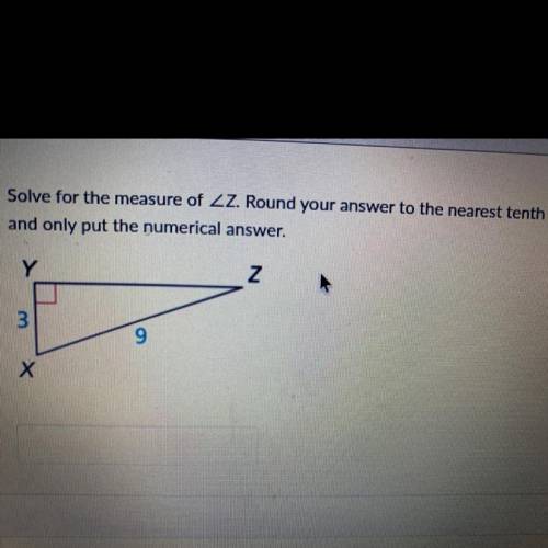 I need help please 

Solve for the measure of Z. Round your answer to the nearest tenth
and on
