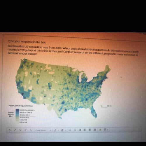 Type your response in the box

Examine this US population map from 2000. Wuch population distribut