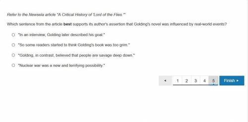 Refer to the Newsela article A Critical History of 'Lord of the Flies.'

Which sentence from the