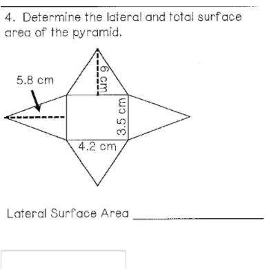 100 POINTS AGAIN BECAUSE WHY NOT .-. PLEASE GIVE LATERAL SURFACE AREA AND TOTAL SURFACE AREA ASAP.