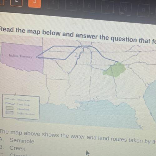 Read the map below and answer the question that follows.

on the Trail of Tears.
The map above sho