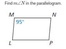 Can't figure out please help
Find m∠N in the parallelogram.