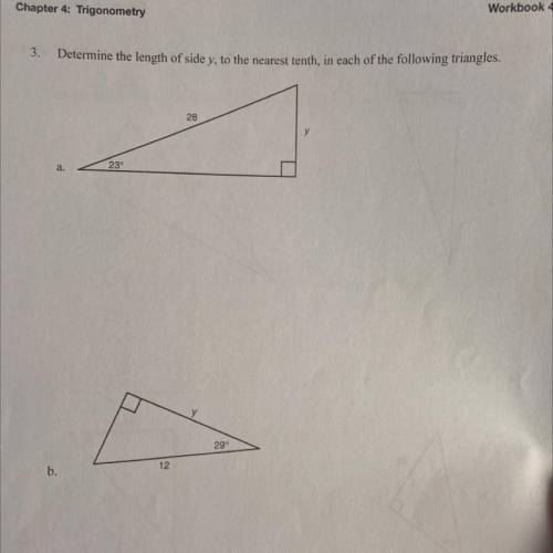 determine the length of side y, to the nearest tenth, in each of the following triangles. Please sh