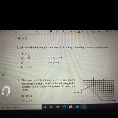 Which of the following is the value of x in the system of equations shown below?