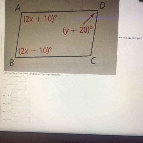 ABCD is a parallelogram. Solve for the values of the variables and the angle measures.
