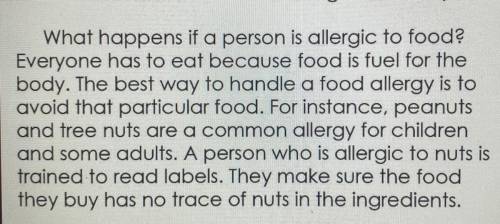 What is the main idea of the third paragraph A.severe allergies B.nut allergies c. What to do if yo