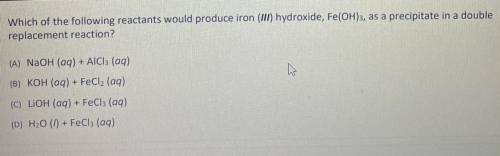 Which of the following reactants would produce iron (III) hydroxide, Fe(OH)3, as a precipitate in a