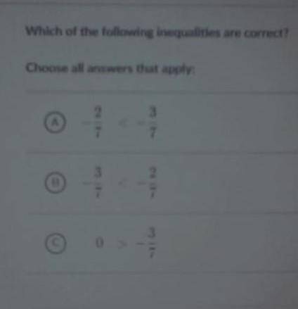 Which of the following inequalities are correct?​