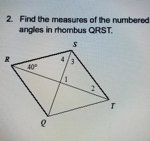 Find the measurements of the numbered angles in the rhombus QRST​
