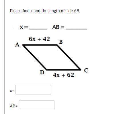 Please find x and the length of side AB.
x= 
AB=