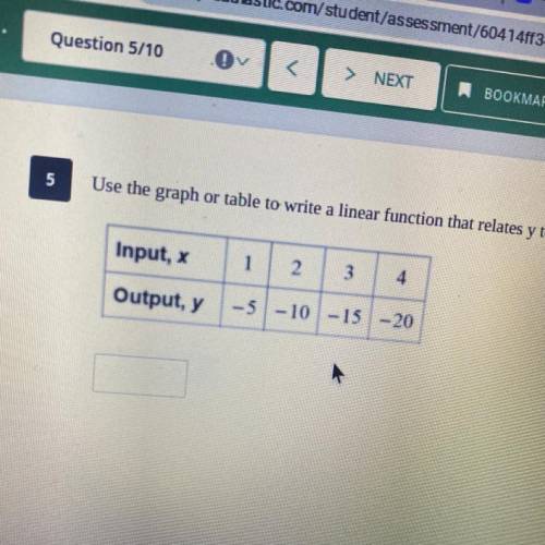 Use the graph or table to write a linear function that relates y to x.

Input, x
1
2
3
4
Output, y