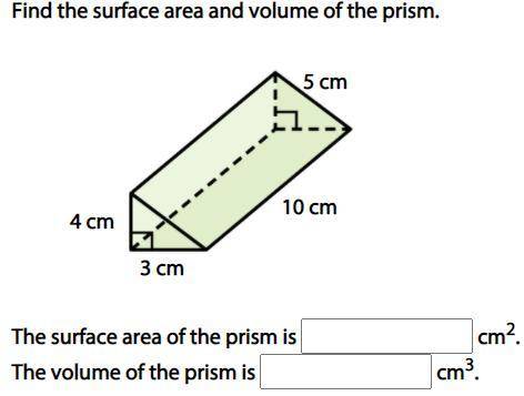 Find the surface area and volume of the prism
