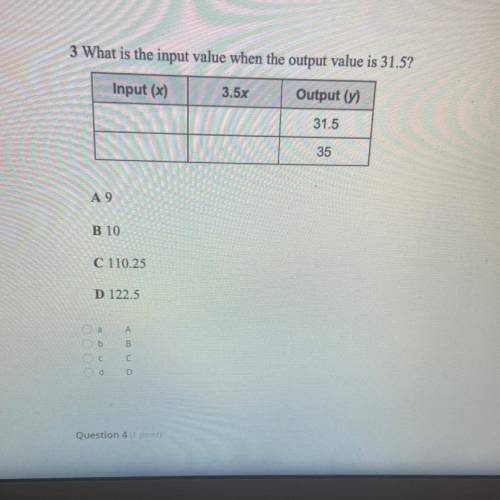 What is the input value when the output value is 31.5?
HELP PLEASE ASAP