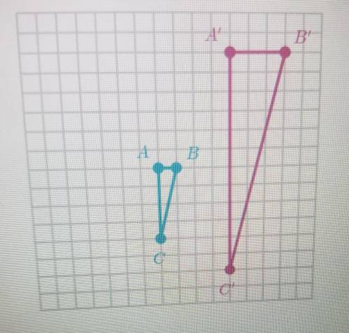 HELP PLEASE

Triangle A'B'C' is the image of Triangle ABC under a dilation.