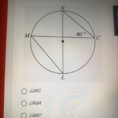All changes saved
Which angle is congruent to NCM?
N
м.
40°
С
L