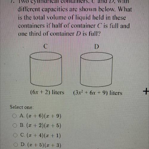 Two cylindrical containers. C and D. with different capacities are shown below. What is the total v