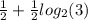\frac{1}{2} + \frac{1}{2} log_{2} (3)
