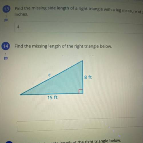 Find the missing length of the right triangle below.
8 ft
15 ft