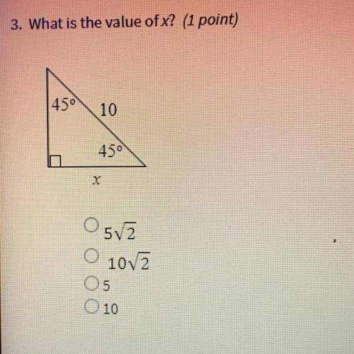 3. What is the value of x? (1 point)
450
10
450
x
Osv2
1012
05
10