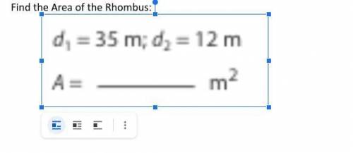 Hey guys pls help 
help me Find the Area of the Rhombus