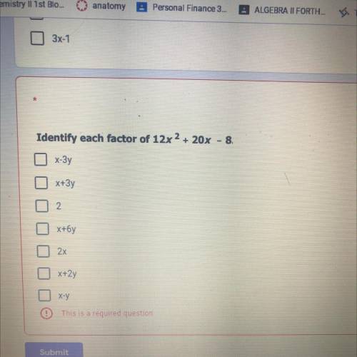 Identify each factor of 12x2 + 20x - 8.
