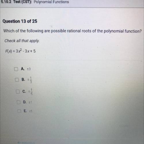Which of the following are possible rational roots of the polynomial function?

Check all that app