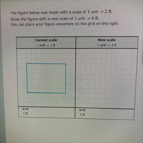 SOMEONE HELP ME REALLY FAST 

The figure below was made with a scale of 1 unit =2ft.Draw the f