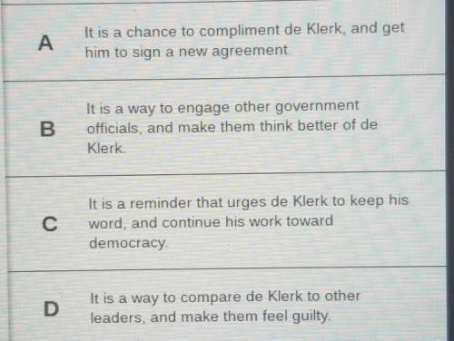 What is MOST likely the reason why Mandela included the following statement about de Klerk? It must
