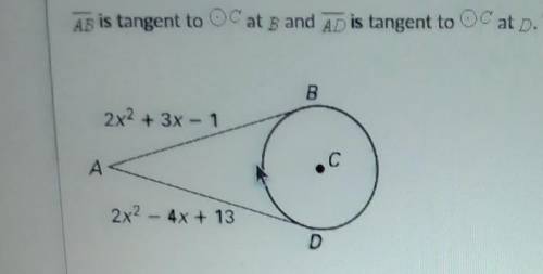 Line AB is tangent to circle C at B and line AD is tangent to circle C at D.

What is the lenghth