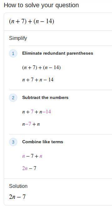 Find the sum: (n + 7) + (n - 14)